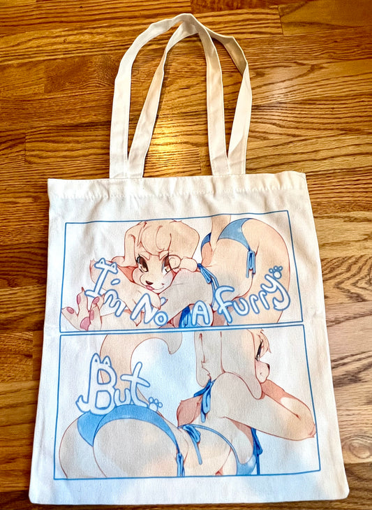 Im Not A Furry But Totebag *extremely limited for now*